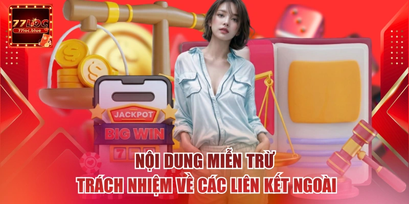 Nội dung miễn trừ trách nhiệm về các liên kết ngoài