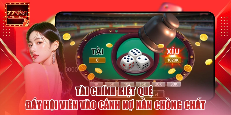 Tài chính kiệt quệ đẩy hội viên vào cảnh nợ nần chồng chất